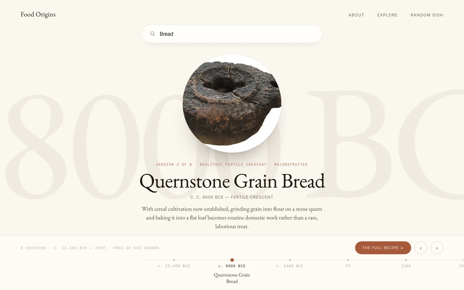 A Bread exhibit at version 2 of 8, with the era line reading Neolithic Fertile Crescent, Reconstructed, above the title Quernstone Grain Bread.