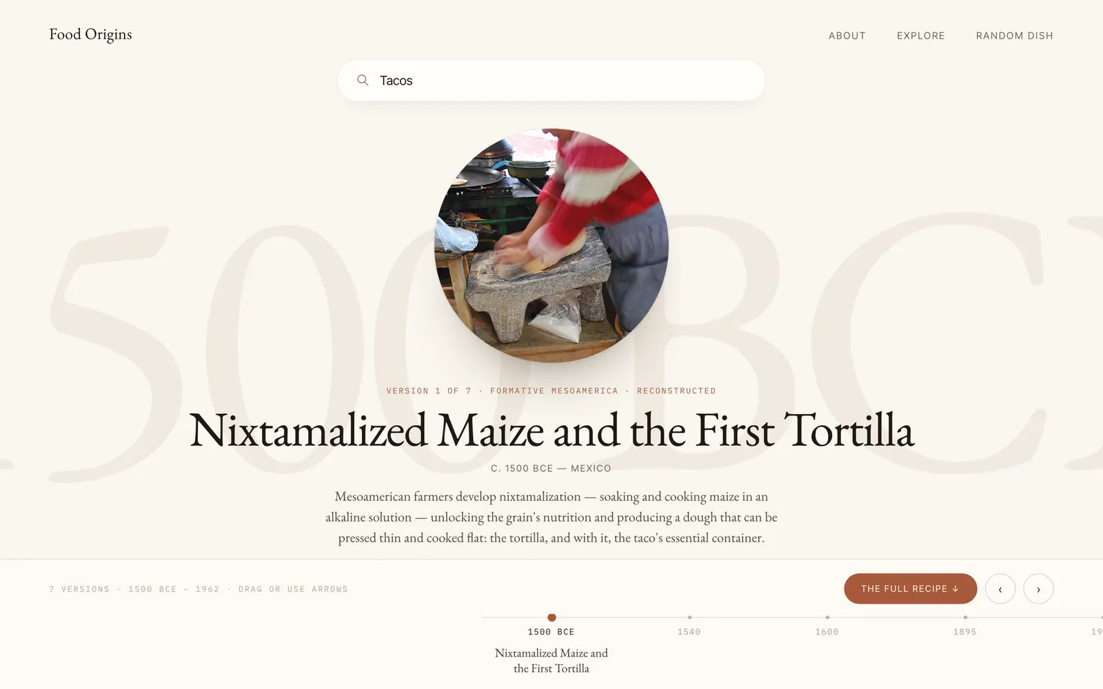 A Tacos exhibit at version 1 of 7, with the era line reading Formative Mesoamerica, Reconstructed, above the title Nixtamalized Maize and the First Tortilla.